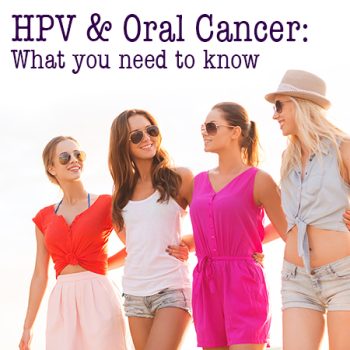 Abilene dentists, Dr. Webb & Dr. Awtrey at Abilene Family Dentistry, tell patients about the link between HPV and oral cancer. Come see us for an oral cancer screening today!